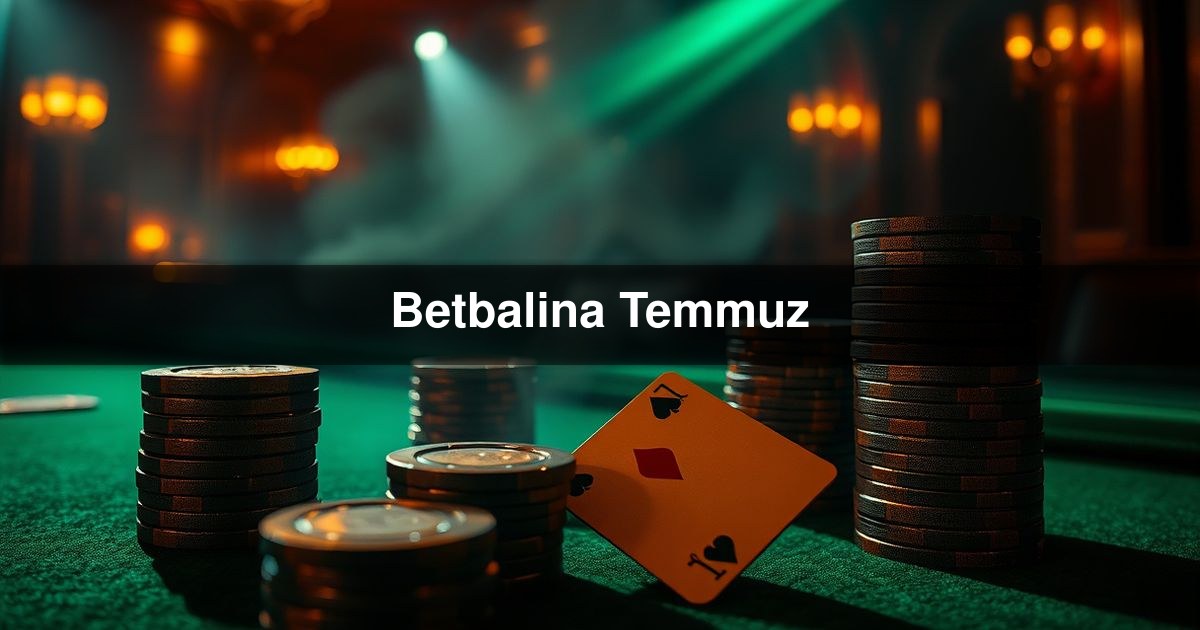 Betbalina Temmuz