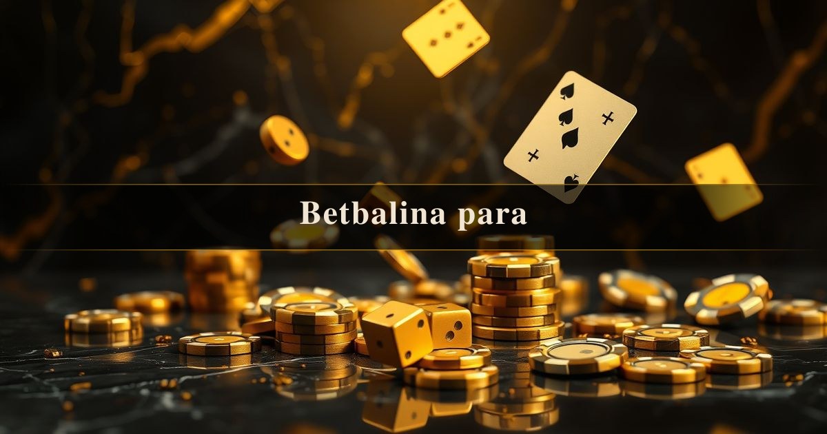 Betbalina para